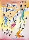 Laura Facci - Dal corpo alla musica. Percorsi di educazione musicale nella scuola primaria