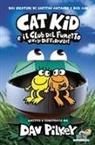 Dav Pilkey - Viva le differenze! Cat Kid e il club del fumetto