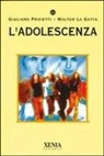 Walter La Gatta, Giuliana Proietti - L' adolescenza