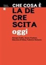 Giacomo D'Alisa, Federico Demaria, Giorgos Kallis, Susan Paulson - Che cosa è la decrescita oggi