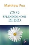 Matthew Fox - Gli 89 splendidi nomi di Dio