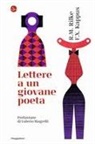 Franz Xaver Kappus, Rainer Maria Rilke - Lettere a un giovane poeta