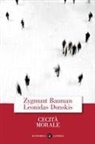 Zygmunt Bauman, Leonidas Donskis - Cecità morale. La perdita di sensibilità nella modernità liquida