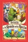 Geronimo Stilton, Francesco Castelli - Gerartù e la spada nella roccia. Le parodie di Geronimo Stilton