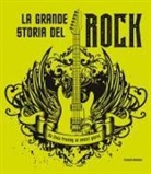 Ernesto Assante - La grande storia del rock. Da Elvis Presley ai nostri giorni