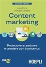 Cristiano Carriero, Luca Conti - Content Marketing. Promuovere, sedurre e vendere con i contenuti