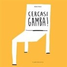Irene Frigo - Cercasi gamba!
