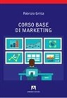 Fabrizio Gritta - Corso base di marketing