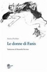 Anita Pichler, Ulrike Kindl - Le donne di Fanis