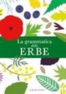Caz Hildebrand - La grammatica delle erbe