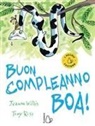 Jeanne Willis, Tony Ross - Buon compleanno boa!