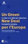 Mauro A. Albrizio, Albrizio Zanchini - Un green New Deal per l'Europa. Le idee e le sfide per rilanciare il progetto europeo. Rapporto annuale di Legambiente
