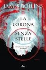 James Rollins - La corona senza stelle