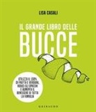 Lisa Casali - Il grande libro delle bucce