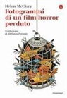 Helen Mcclory - Fotogrammi di un film horror perduto
