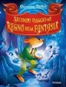 Geronimo Stilton - Secondo viaggio nel Regno della Fantasia