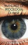 Lucio Birello, Daniele Lo Rito - Manuale di iridologia di base