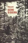 Paolo Ganz - Scemo di guerra