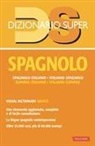 Victoria Santoyo Abril, Renata Sella - Dizionario spagnolo. Spagnolo-italiano, italiano-spagnolo