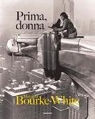 Margaret Bourke-White - Prima, donna
