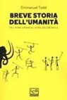 Emmanuel Todd - Breve storia dell'umanità. Dall'homo sapiens all'homo oeconomicus