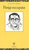 Jean-Paul Sartre - Parigi occupata