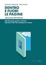 Carla Colussi, Francesca Tamberlani - Dentro e fuori le pagine alla Scuola dell'Infanzia