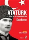 Klaus Kreiser, Carlo Pallard - Atatürk. Il padre della Turchia moderna