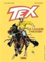 Joe Kubert, Claudio Nizzi - Tex. Il cavaliere solitario