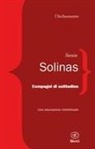 Stenio Solinas - Compagni di solitudine. Una educazione intellettuale