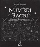 Arturo Reghini - Numeri sacri della tradizione pitagorica massonica