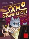 Monica Colli, Grazia Mauri, Gabriele Peddes - Sam Grammaticus e il passeggero misterioso del volo M-130