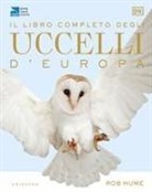 Rob Hume - Il libro completo degli uccelli d'Europa