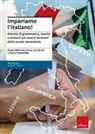 Paola Affronte, Anna L. Burci, Elena Pischedda - Impariamo l'italiano! Attività di grammatica, lessico e sintassi per alunni stranieri della scuola secondaria