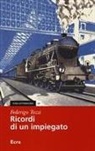Federigo Tozzi - Ricordi di un impiegato
