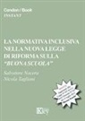 Salvatore Nocera, Nicola Tagliani - La normativa inclusiva nella nuova legge di riforma sulla «buona scuola»