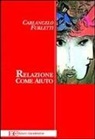 Carlangelo Furletti - Relazione come aiuto