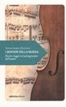 Alessandro Zignani - I sentieri della musica. Piccolo viaggio nel pentagramma dell'anima