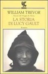 William Trevor - La storia di Lucy Gault