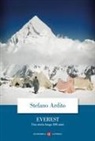 Stefano Ardito - Everest. Una storia lunga 100 anni