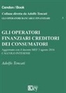 Adolfo Tencati - Gli operatori finanziari creditori dei consumatori
