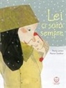Thierry Lenain, Manon Gauthier - Lei ci sarà sempre