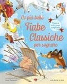 Silvia Provantini - Le più belle fiabe classiche per sognare