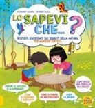 Alejandro Algarra, Gustavo Mazali - Lo sapevi che...? Risposte divertenti sui segreti della natura per bambini curiosi