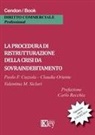 Paolo Fortunato Cuzzola, Claudia Oriente, Valentina Maria Siclari - La procedura di ristrutturazione della crisi da sovraindebitamento