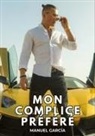 Manuel García - Mon Complice Préféré