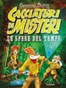 Geronimo Stilton, Danilo Barozzi, Daria Cerchi - Le sfere del Tempo. Cacciatori di misteri