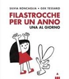 Silvia Roncaglia, Gek Tessaro - Filastrocche per un anno. Una al giorno