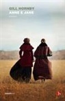 Gill Hornby - Anne e Jane