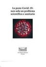 Gaetano Thiene - La peste Covid-19: non solo un problema scientifico e sanitario